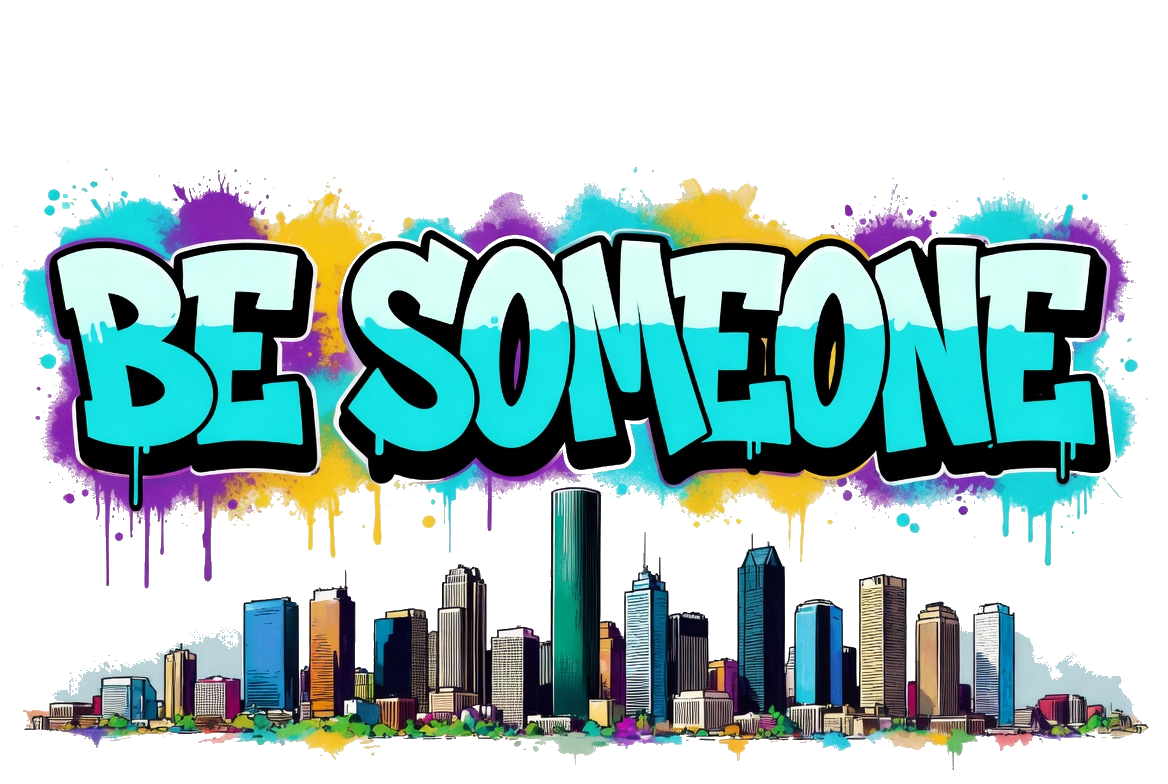 Be Someone